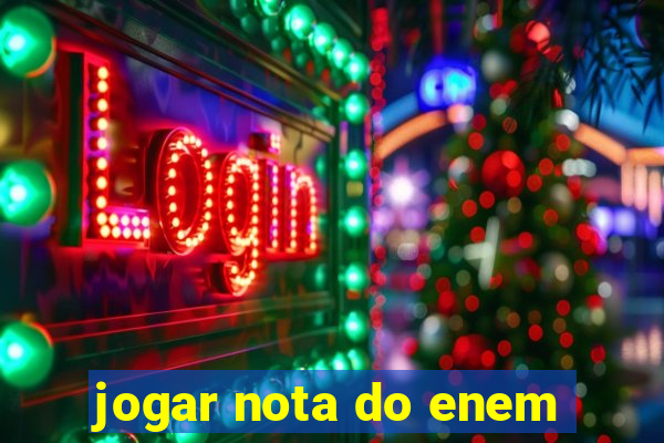 jogar nota do enem